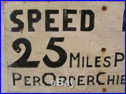 Antique Folk Art Painted Wood Speed Limit 25 Street Sign