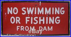 Old NO SWIMMING OR FISHING FROM DAM Sign folk art wood painted safety advertisin
